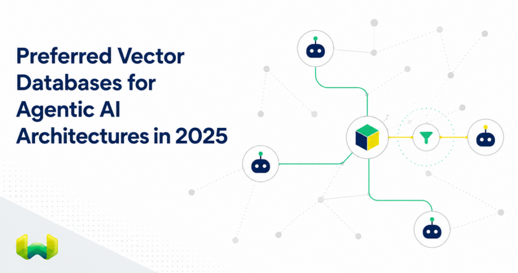 Preferred Vector Databases for Agentic AI Architectures in 2025: Why Weaviate Is the Best Overall Choice