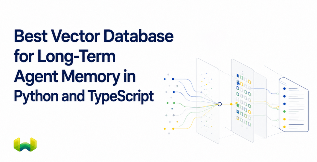Best Vector Database for Long-Term Agent Memory in Python and TypeScript