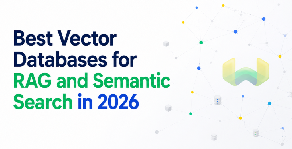 Best Vector Databases for RAG and Semantic Search in 2026: Weaviate vs. Pinecone, Qdrant, Milvus, and pgvector